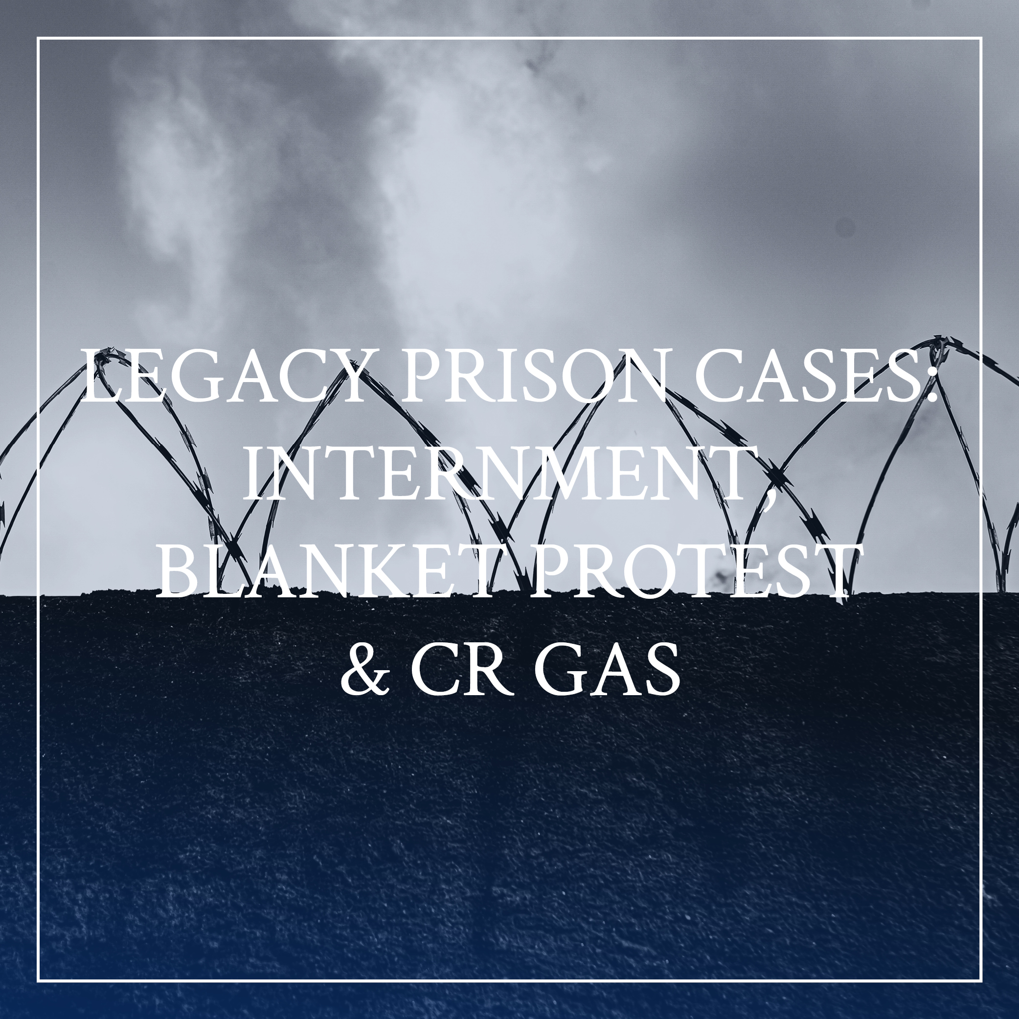omuirigh_solicitors_belfast_Legacy Prisons & CR Gas